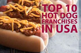 TOP 10 Hot Dog Franchise Opportunities in USA for 2022