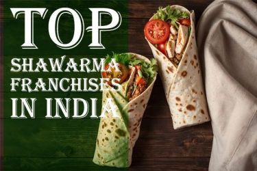 Top 7 Shawarma franchises in India