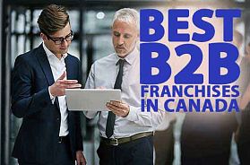 The 10 Best B2B Franchise Businesses in Canada for 2023