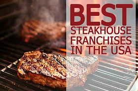 Best 10 Steakhouse Franchise Opportunities in USA for 2023