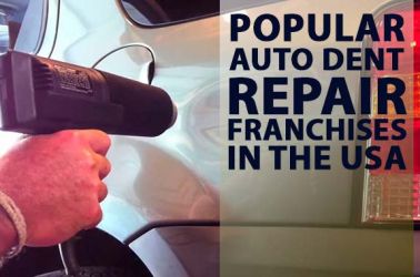 Popular 10 Auto Dent Repair Franchises in the USA for 2022