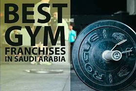 10 Best Gym Franchise Opportunities in Saudi Arabia in 2022