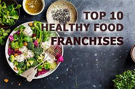 The Top 10 Healthy Food Franchise Businesses in USA for 2023
