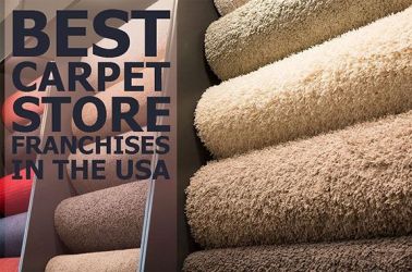 Best 7 Carpet Store Franchise Opportunities in USA for 2023