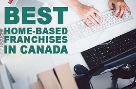 The 10 Best Home-Based Franchise Businesses in Canada for 2022