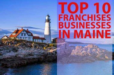 The Top 10 Franchise Businesses For Sale in Maine Of 2023