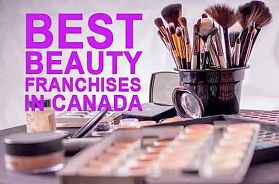 The 10 Best Beauty Franchise Businesses in Canada for 2023