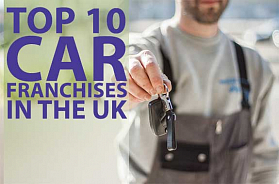 TOP 10 Automotive & Car Franchise Business Opportunities in the UK in 2022