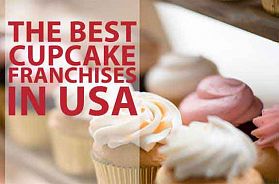 The 11 Best Cupcake Franchise Business Opportunities in USA for 2022