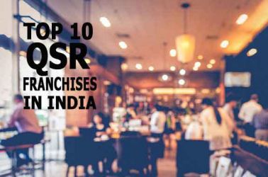 The Top 10 QSR Franchise Businesses in India for 2023