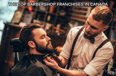 The TOP 10 Best Barbershop Franchises in 2023 in Canada