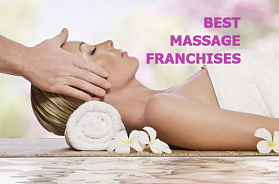 The 10 Best  Massage Franchise Businesses in USA for 2021