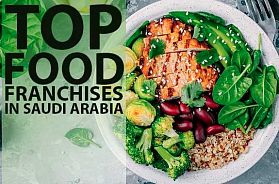 Top 10 Food Franchise Business Opportunities in Saudi Arabia in 2022