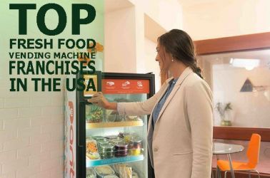 Top 8 Fresh Food Vending Machine Franchise Business Opportunities in USA in 2023