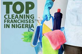 Top 7 Сleaning Franchise Opportunities in Nigeria of 2023