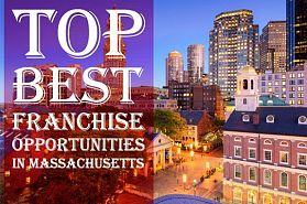 Top 6 Best Franchise Opportunities in Massachusetts