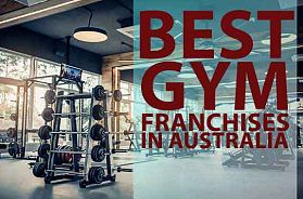 The Best 10 Gym Franchise Opportunities in Australia in 2023