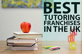 The Best 10 Tutoring Franchises For Sale in the UK in 2022